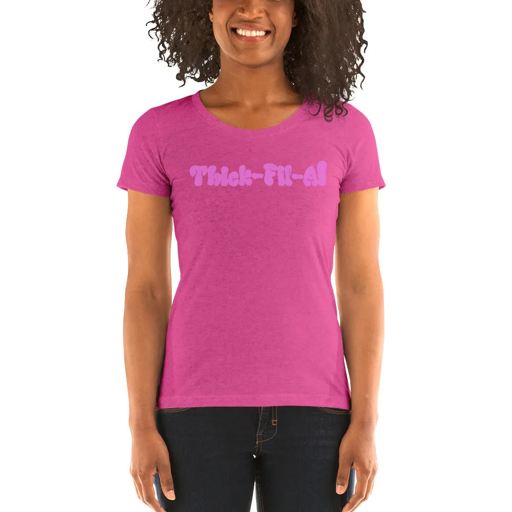 Thick Fil A Ladies' short sleeve t-shirt