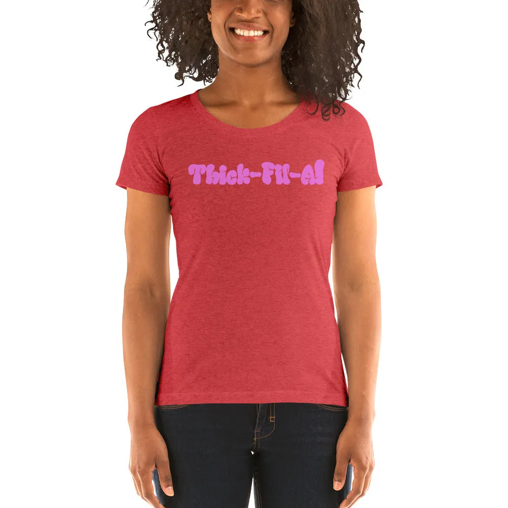 Thick Fil A Ladies' short sleeve t-shirt