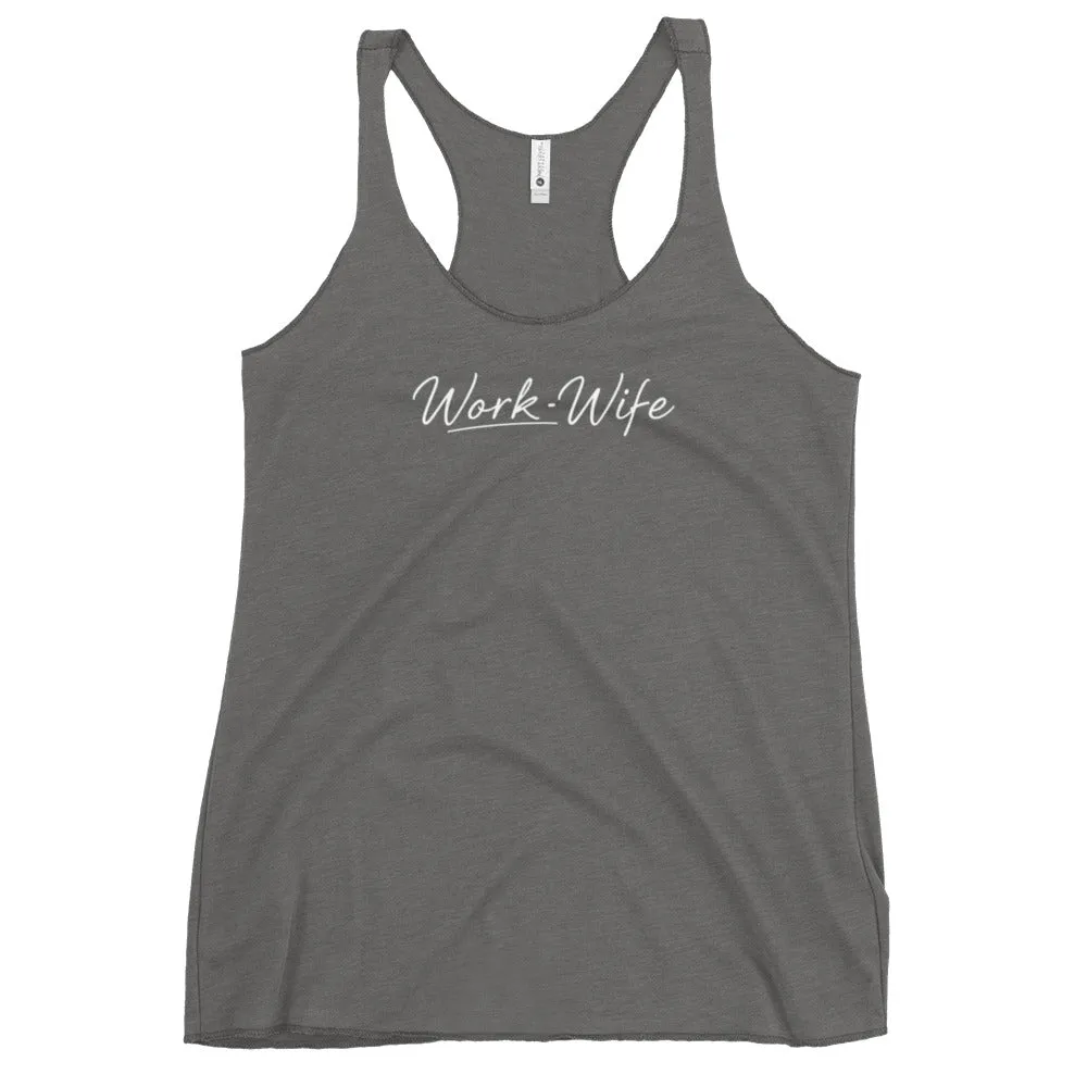 Work Wife Women's Racerback Tank
