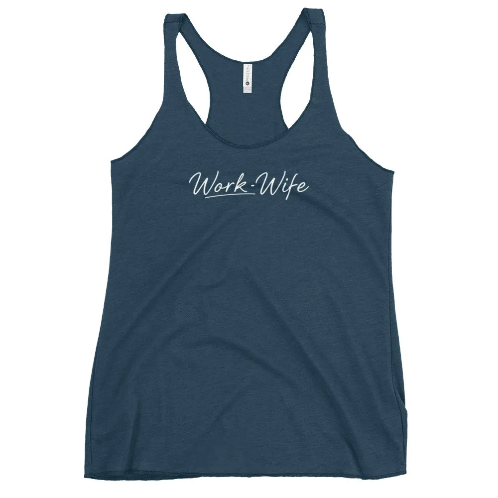 Work Wife Women's Racerback Tank