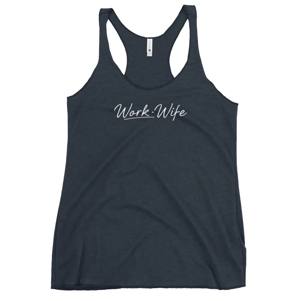Work Wife Women's Racerback Tank
